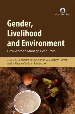 Orient Gender, Livelihood and Environment: How Women Manage Resources